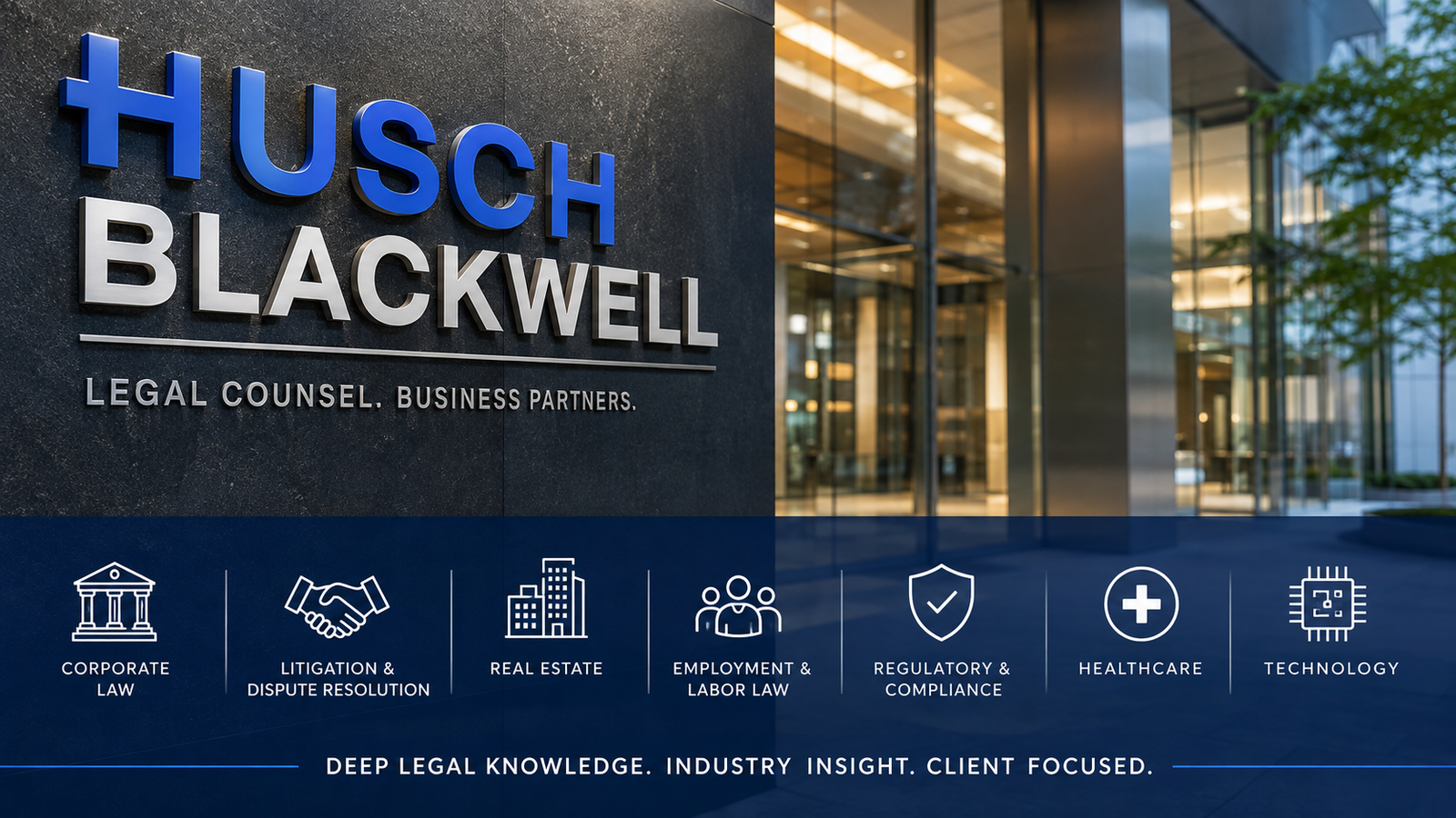 Husch Blackwell: A Complete Guide to the Law Firm, Services, and Legal Expertise